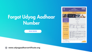 Forgot Udyog Aadhaar Number